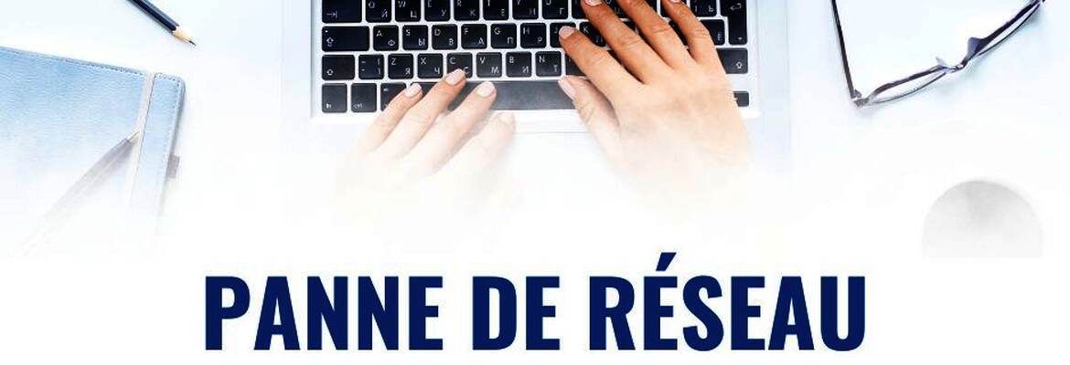 Panne de réseau