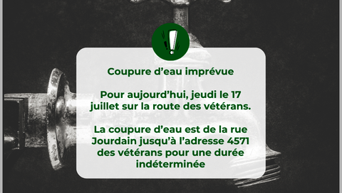 Coupure d'eau - Route des vétérans